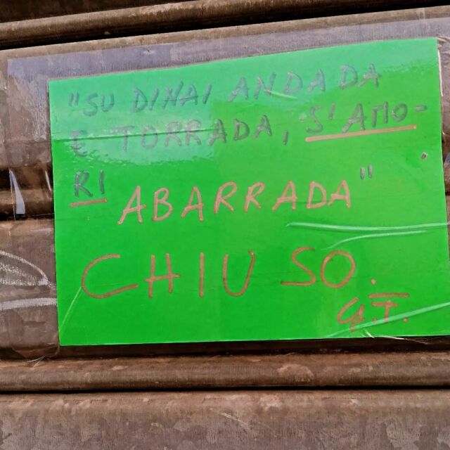 Su dinai andada e torrada, S'AMORI ABARRADA.